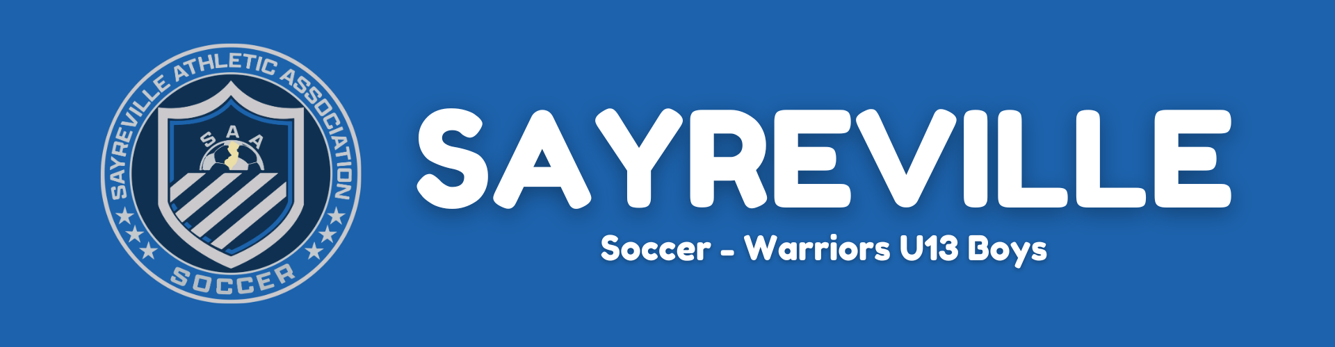 SAYREVILLE SOCCER - WARRIORS U13 BOYS